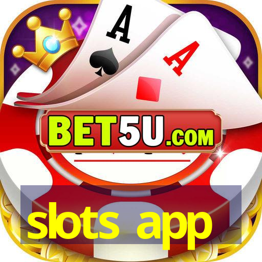 slots app